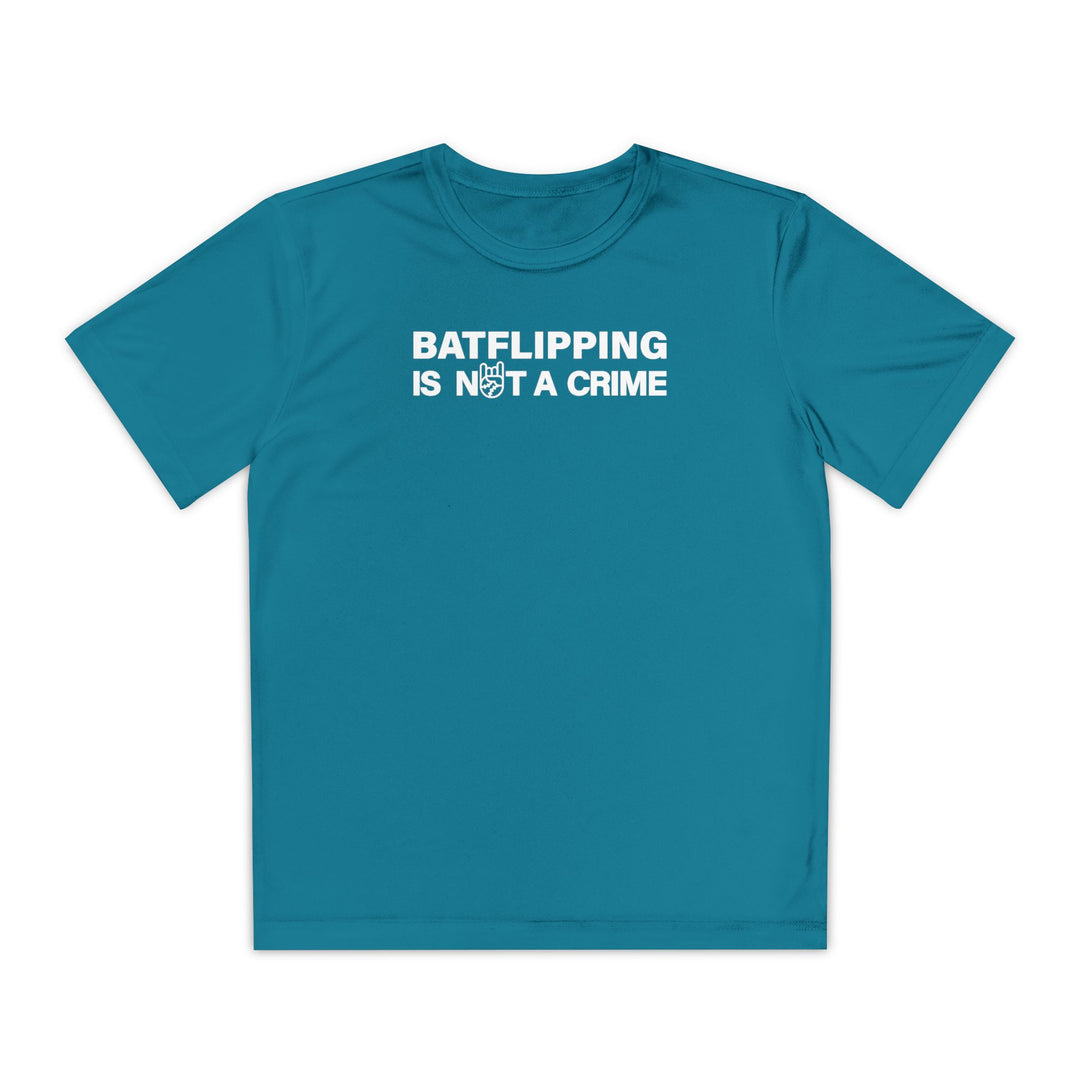 Kids Batflipping Is Not A Crime Dry Fit Tee