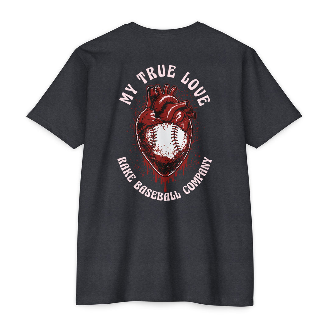 My True Love Baseball Tee - Rake Baseball Company - RAKE BASEBALL | BASEBALL T-SHIRT | BASEBALL CLOTHING | GOOD VIBES ONLY