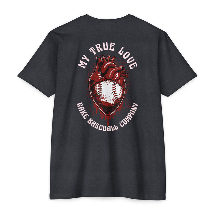 My True Love Baseball Tee - Rake Baseball Company - RAKE BASEBALL | BASEBALL T-SHIRT | BASEBALL CLOTHING | GOOD VIBES ONLY