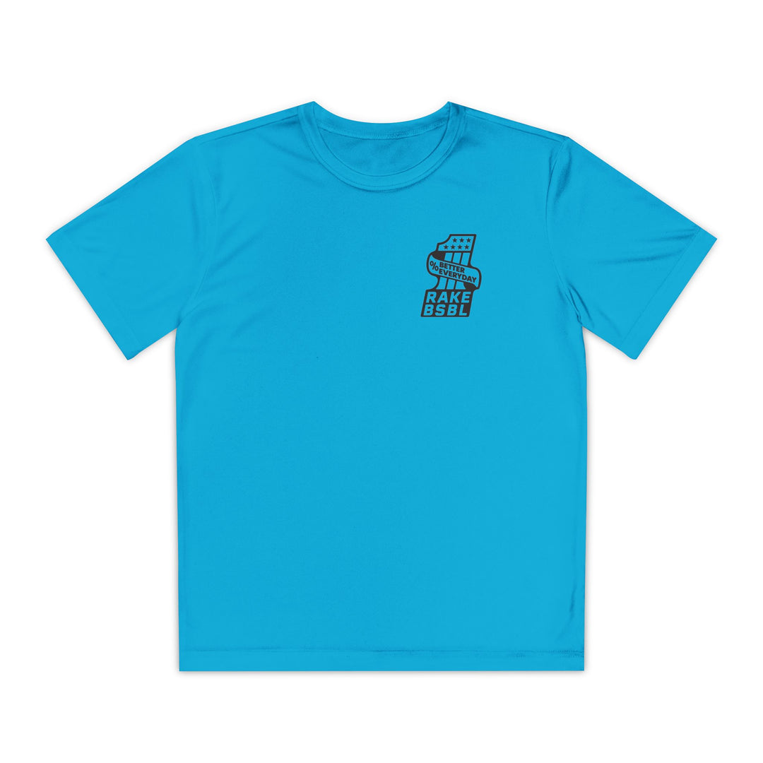 Kids One Percent Better Dry Fit Tee - Rake Baseball Company - RAKE BASEBALL | BASEBALL T-SHIRT | BASEBALL CLOTHING | GOOD VIBES ONLY