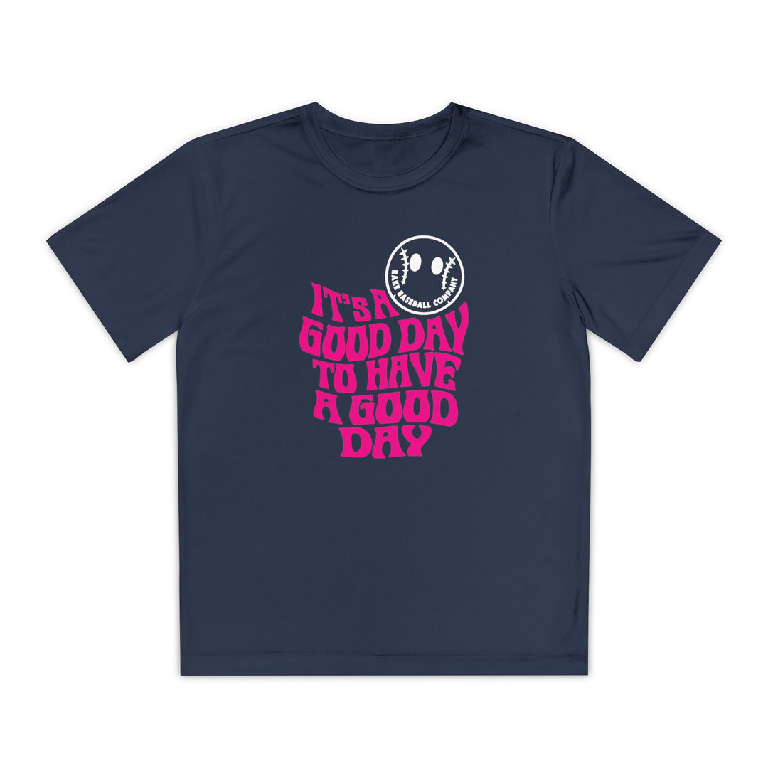 Kids It's A Good Day Dry Fit Tee