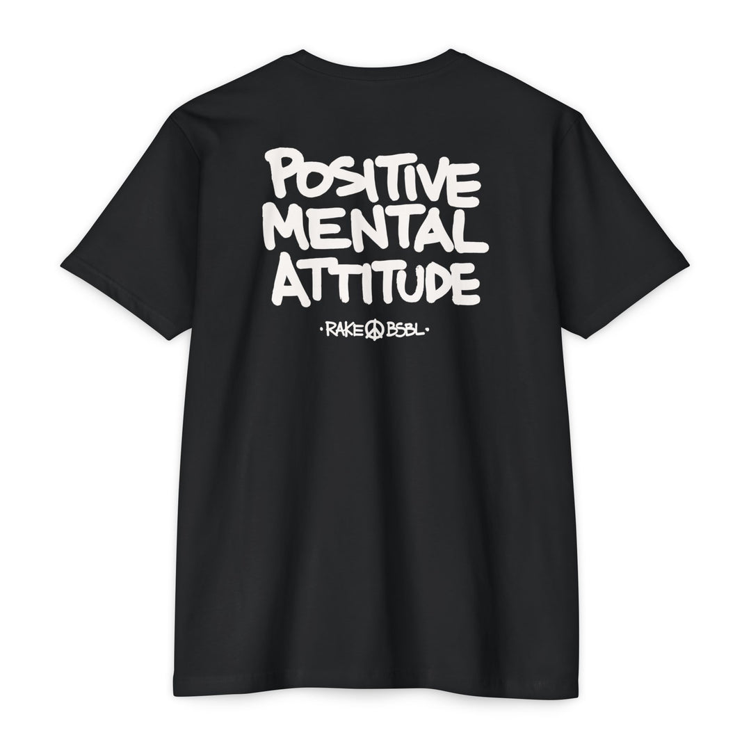 Positive Mental Attitude Tee