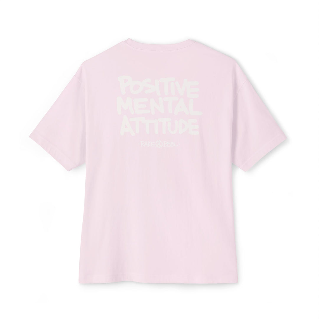Positive Mental Attitude Oversized Tee