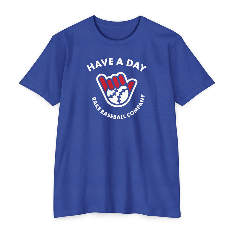 Have A Day Baseball Tee - Rake Baseball Company - RAKE BASEBALL | BASEBALL T-SHIRT | BASEBALL CLOTHING | GOOD VIBES ONLY