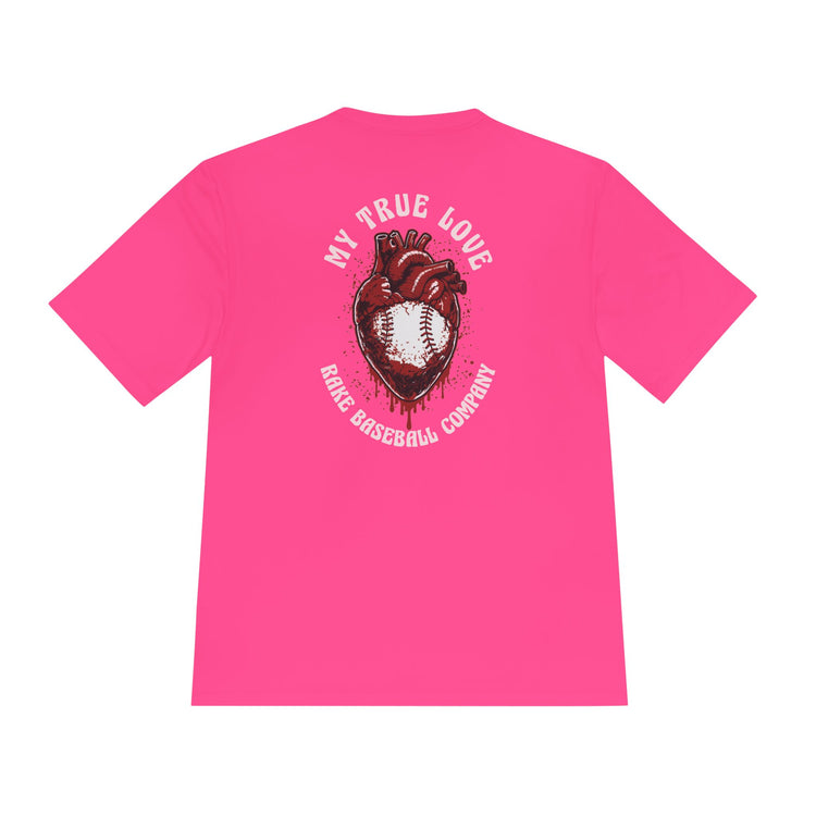 My True Love Baseball Dry Fit Tee - Rake Baseball Company - RAKE BASEBALL | BASEBALL T-SHIRT | BASEBALL CLOTHING | GOOD VIBES ONLY
