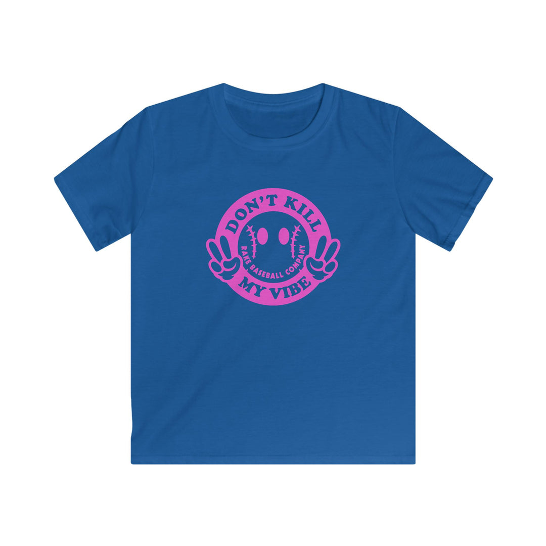 Kids Don't Kill My Vibe Tee