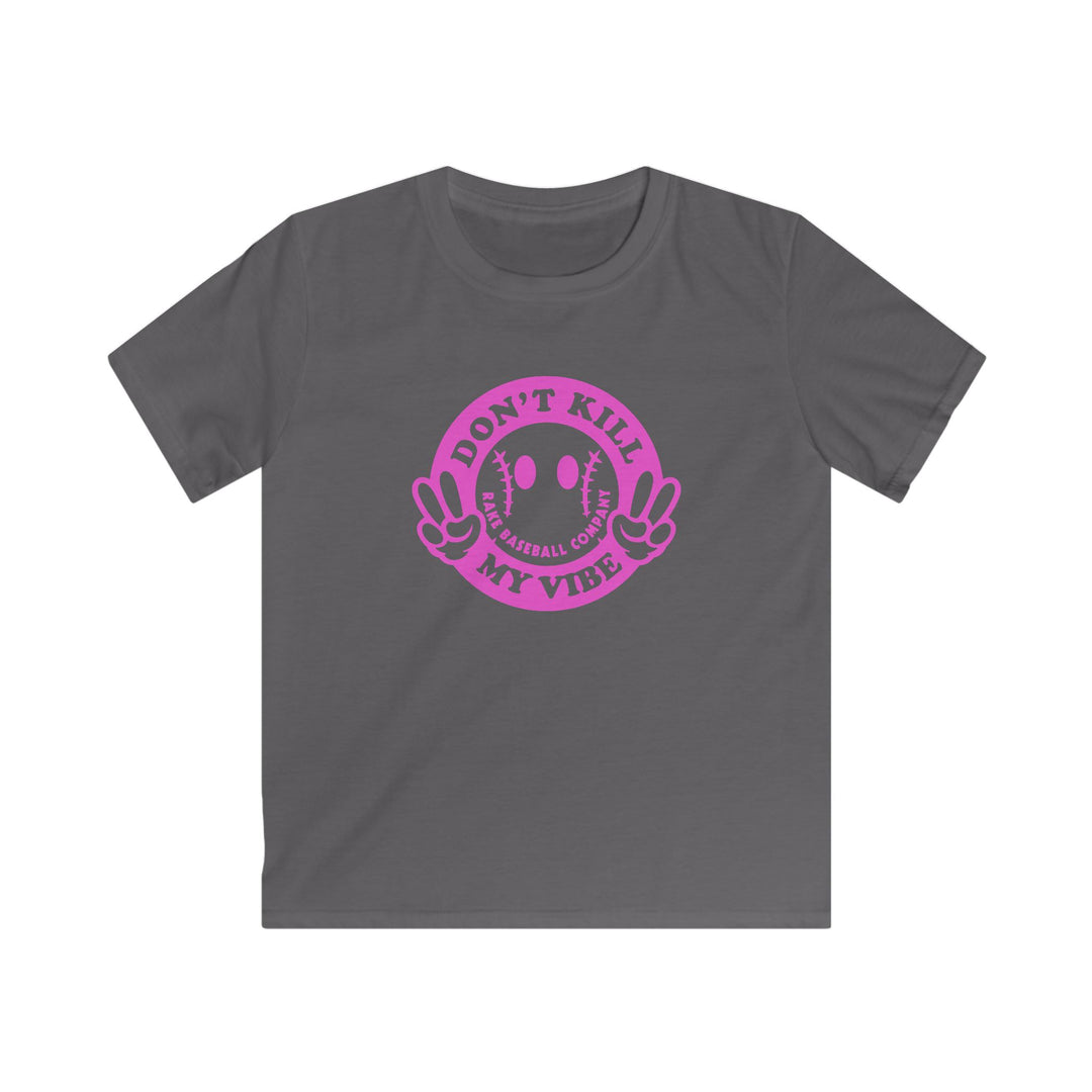 Kids Don't Kill My Vibe Tee