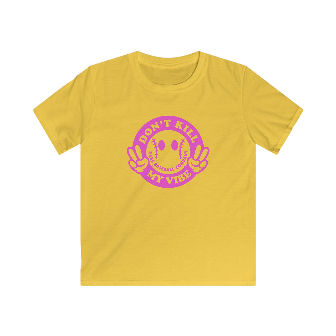Kids Don't Kill My Vibe Tee