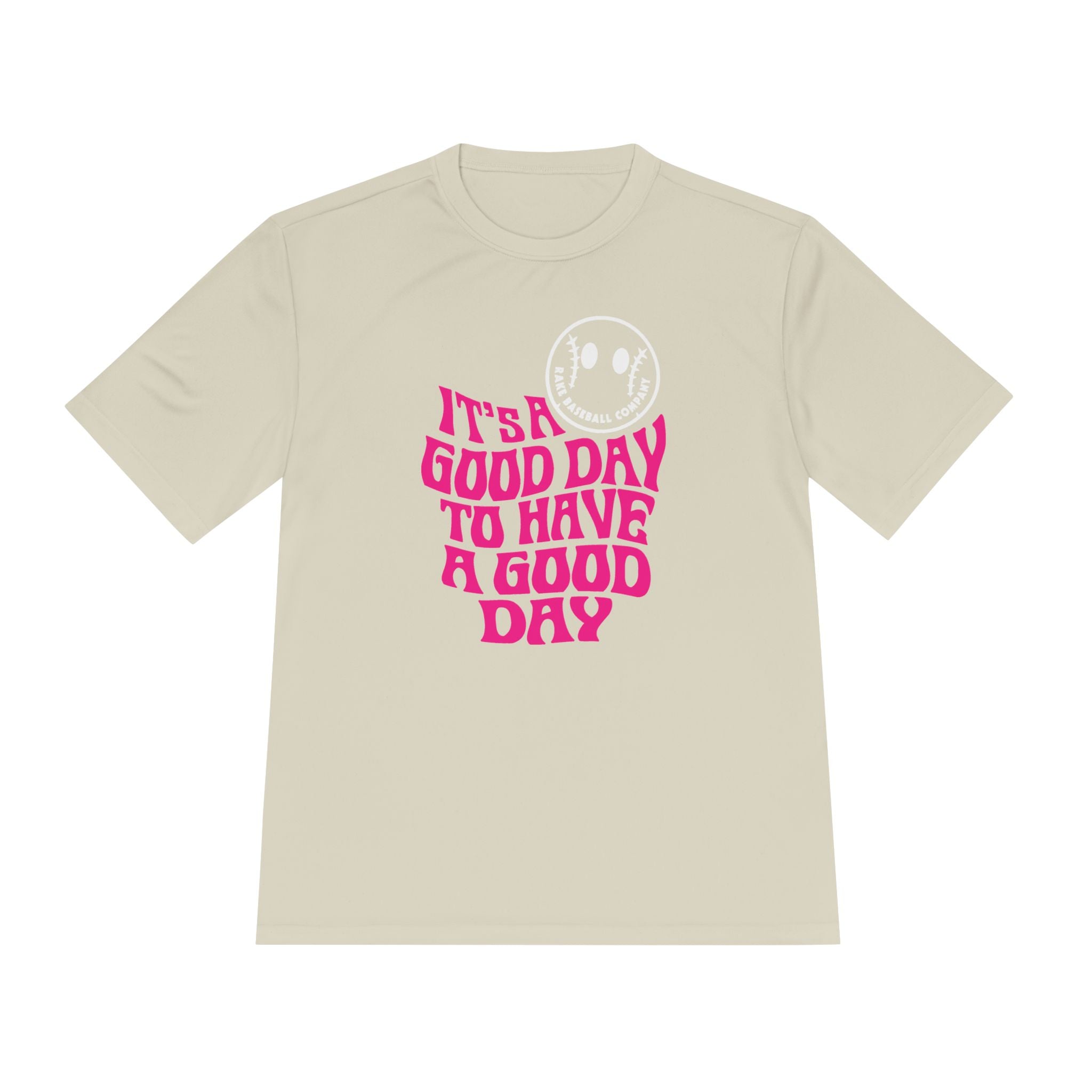 It's A Good Day Dry Fit Tee - Rake Baseball Company - RAKE BASEBALL | BASEBALL T-SHIRT | BASEBALL CLOTHING | GOOD VIBES ONLY