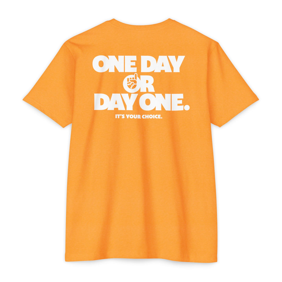 One Day Or Day One Tee