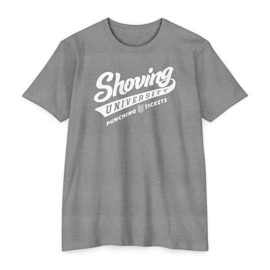 Shoving University Tee