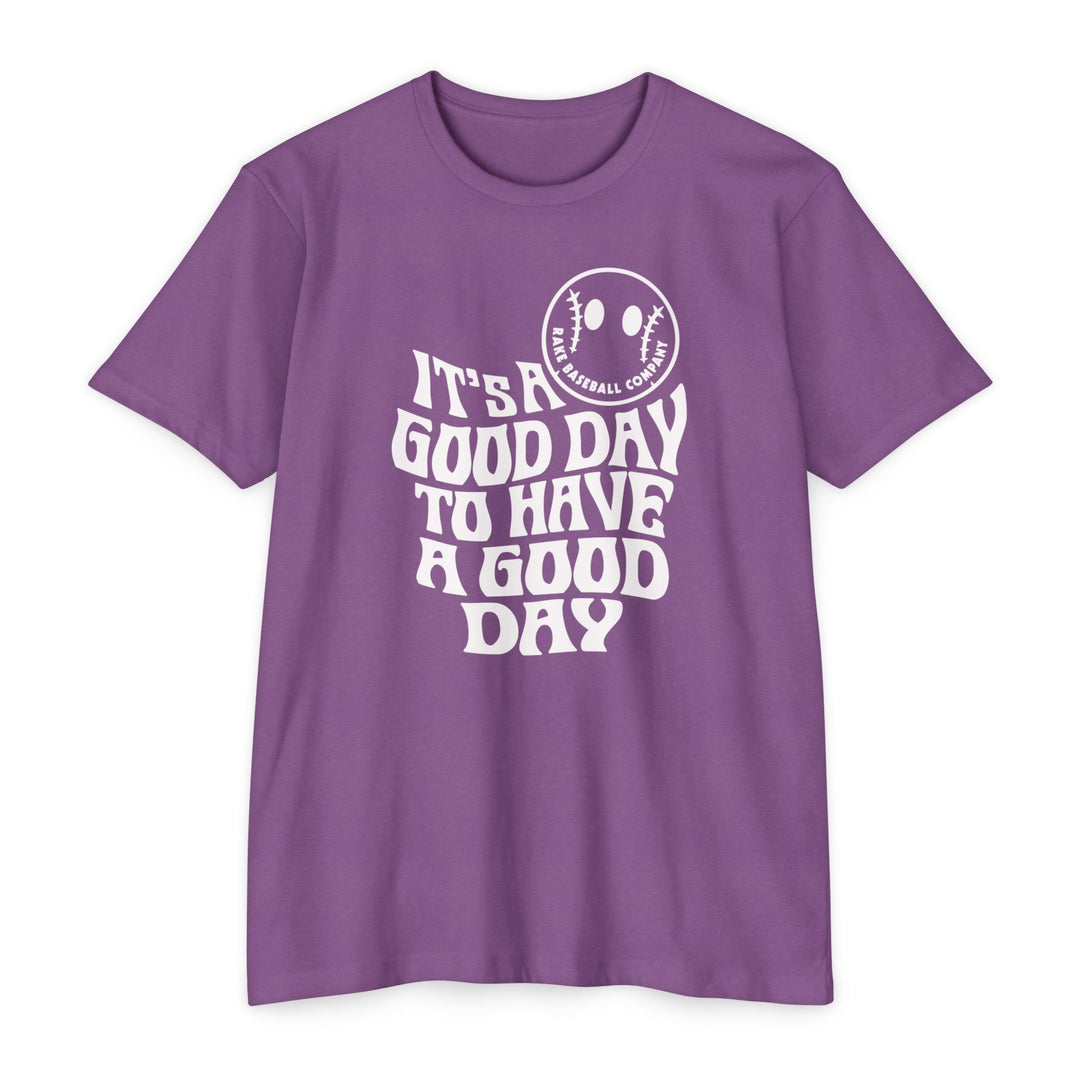 It's a Good Day Tee