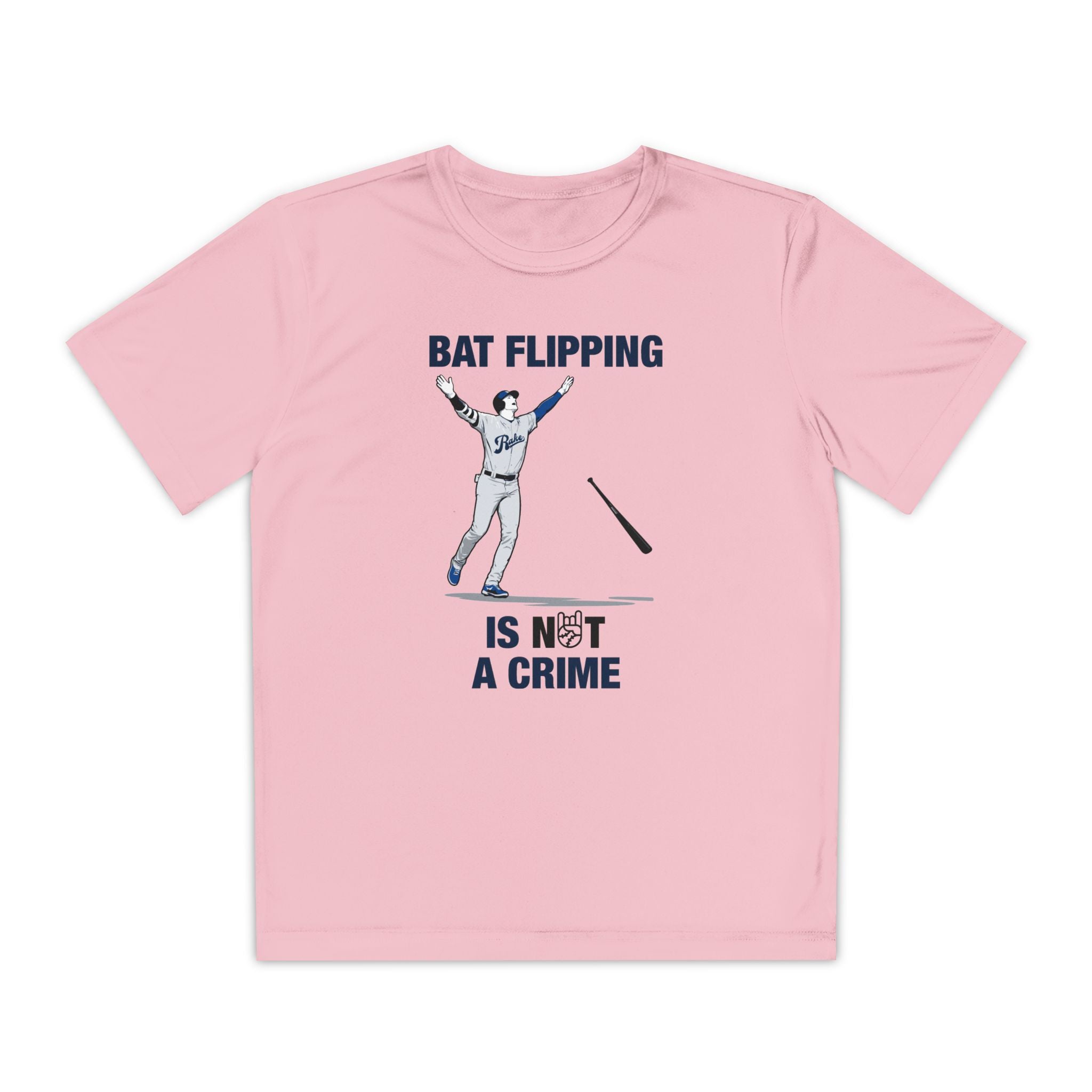 Kids Bat Flipping Is Not A Crime Dry Fit Tee - Rake Baseball Company - RAKE BASEBALL | BASEBALL T-SHIRT | BASEBALL CLOTHING | GOOD VIBES ONLY