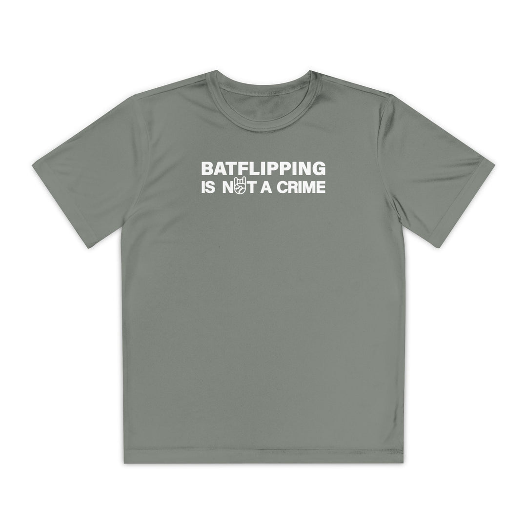 Kids Batflipping Is Not A Crime Dry Fit Tee