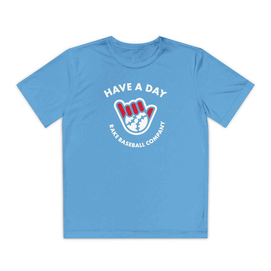 Kids Have A Day Dry Fit Tee - Rake Baseball Company - RAKE BASEBALL | BASEBALL T-SHIRT | BASEBALL CLOTHING | GOOD VIBES ONLY