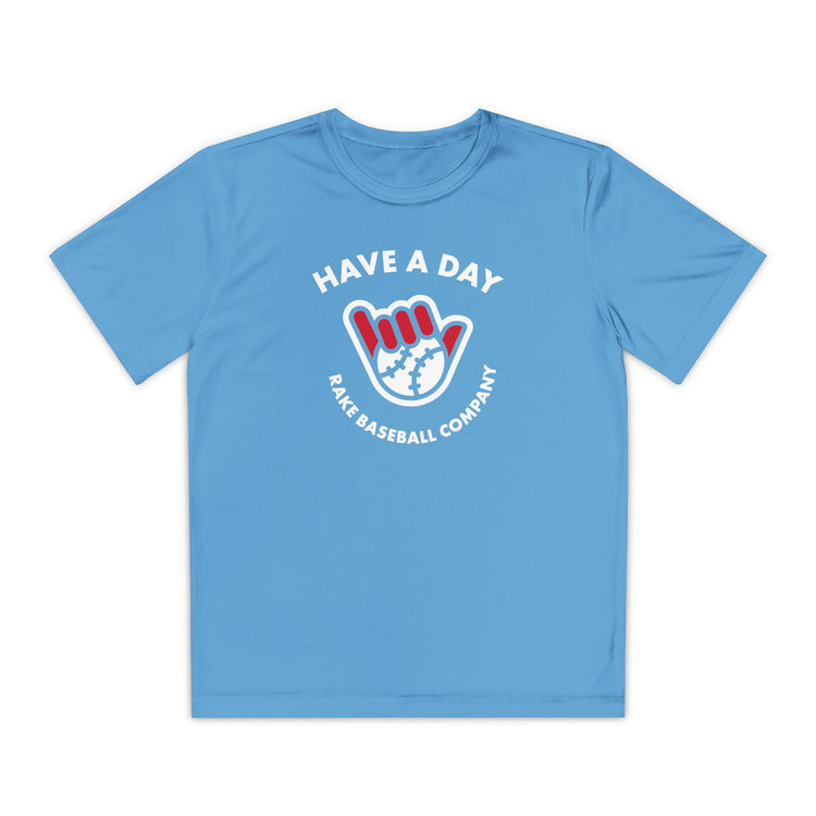 Kids Have A Day Dry Fit Tee - Rake Baseball Company - RAKE BASEBALL | BASEBALL T-SHIRT | BASEBALL CLOTHING | GOOD VIBES ONLY