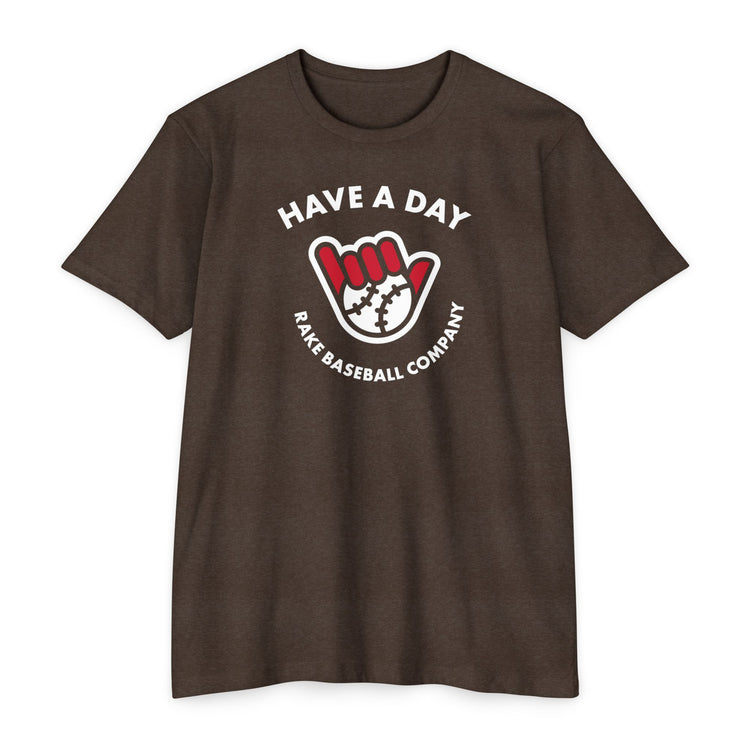 Have A Day Baseball Tee - Rake Baseball Company - RAKE BASEBALL | BASEBALL T-SHIRT | BASEBALL CLOTHING | GOOD VIBES ONLY