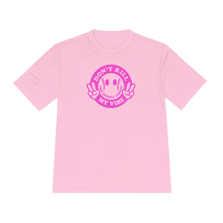 Don't Kill My Vibe Dry Fit Tee - Rake Baseball Company - RAKE BASEBALL | BASEBALL T-SHIRT | BASEBALL CLOTHING | GOOD VIBES ONLY