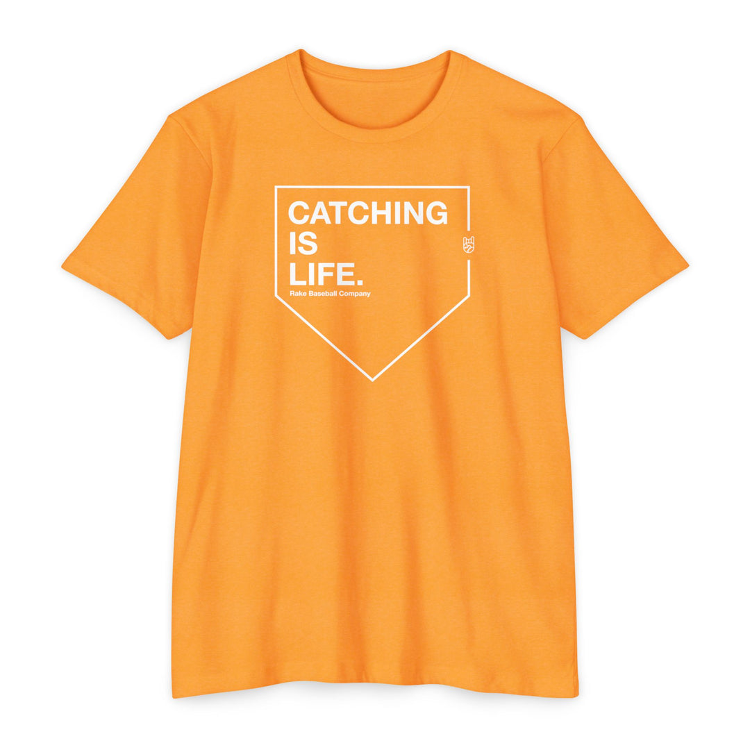 Catching is Life Baseball Tee