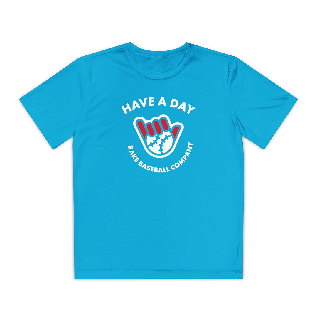 Kids Have A Day Dry Fit Tee - Rake Baseball Company - RAKE BASEBALL | BASEBALL T-SHIRT | BASEBALL CLOTHING | GOOD VIBES ONLY