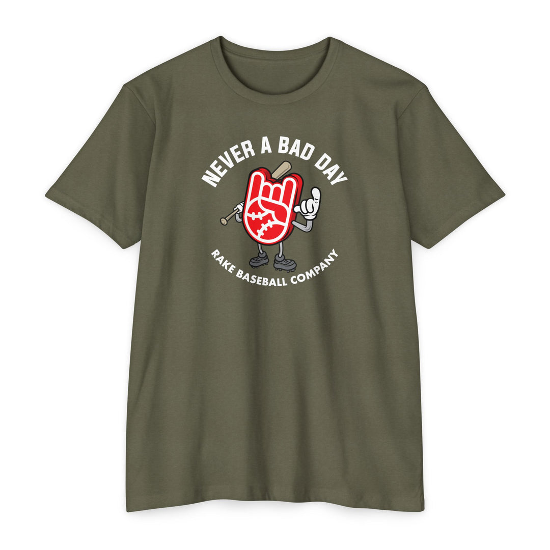 Never A Bad Day Tee