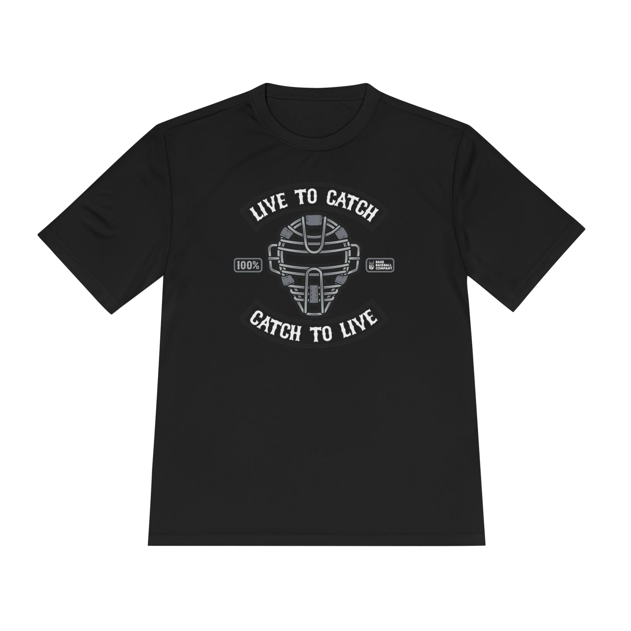 Catch To Live Dry Fit Tee - Rake Baseball Company - RAKE BASEBALL | BASEBALL T-SHIRT | BASEBALL CLOTHING | GOOD VIBES ONLY