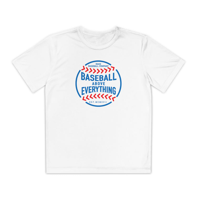 Kids Baseball Above Everything Dry Fit Tee - Rake Baseball Company - RAKE BASEBALL | BASEBALL T-SHIRT | BASEBALL CLOTHING | GOOD VIBES ONLY