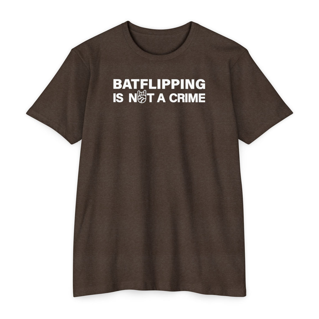 Batflipping Is Not a Crime Tee