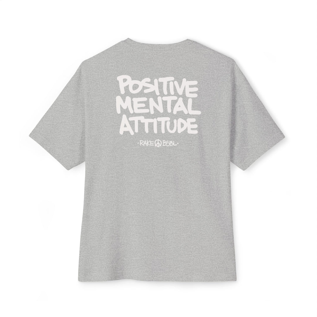 Positive Mental Attitude Oversized Tee