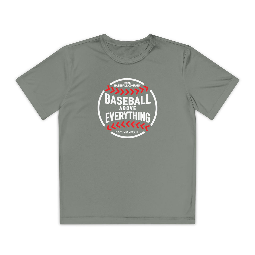 Kids Baseball Above Everything Dry Fit Tee - Rake Baseball Company - RAKE BASEBALL | BASEBALL T-SHIRT | BASEBALL CLOTHING | GOOD VIBES ONLY