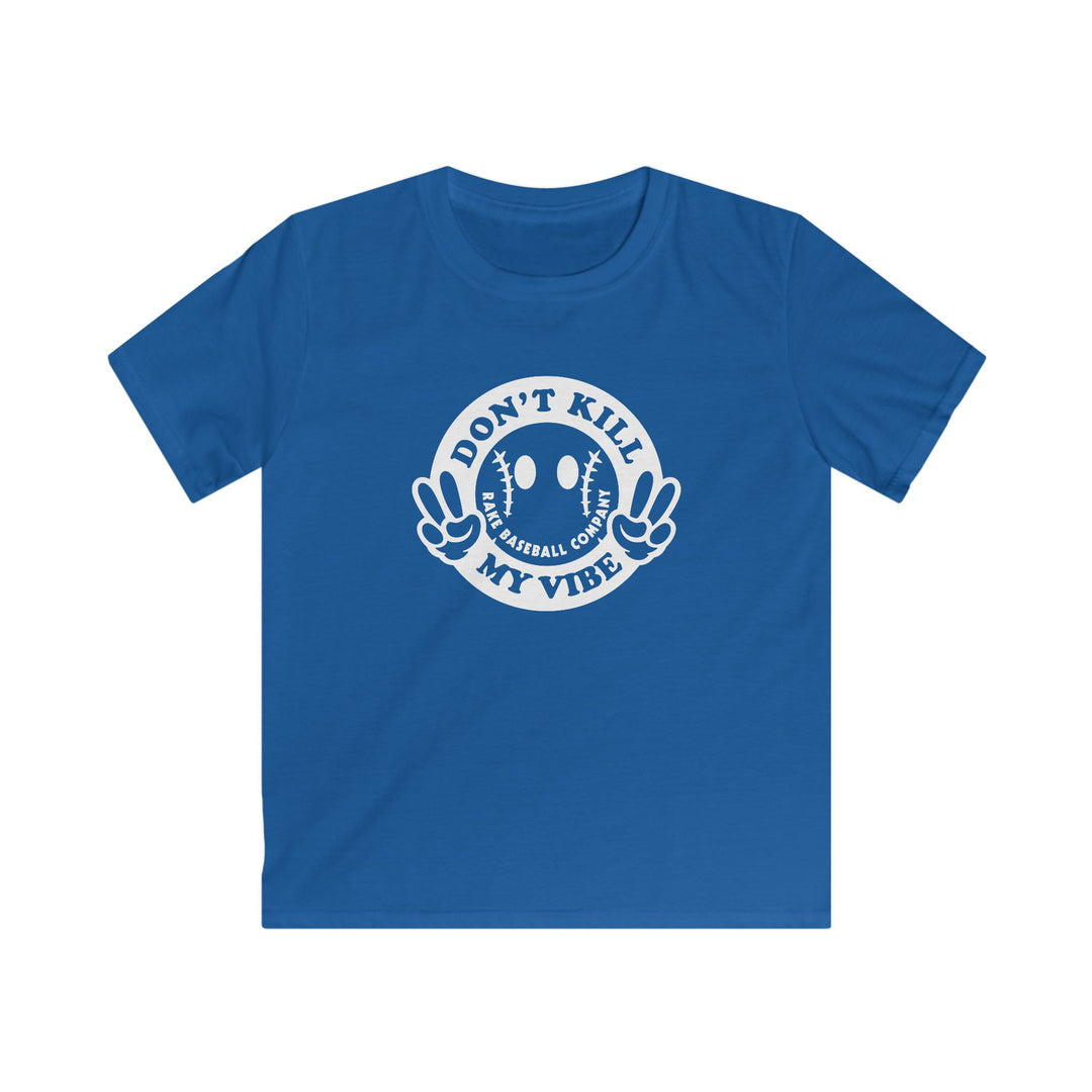 Kids Don't Kill My Vibe Tee