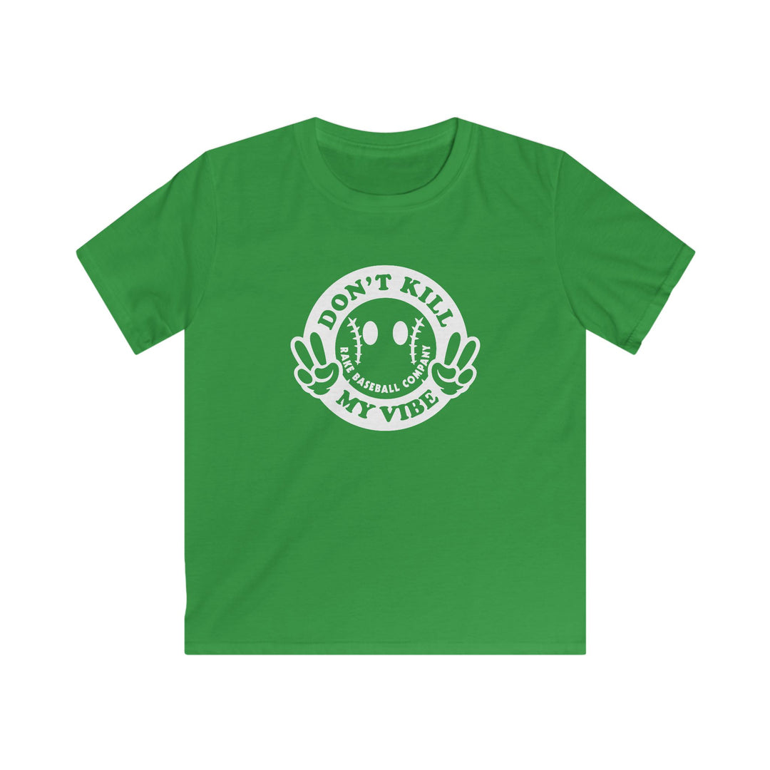 Kids Don't Kill My Vibe Tee