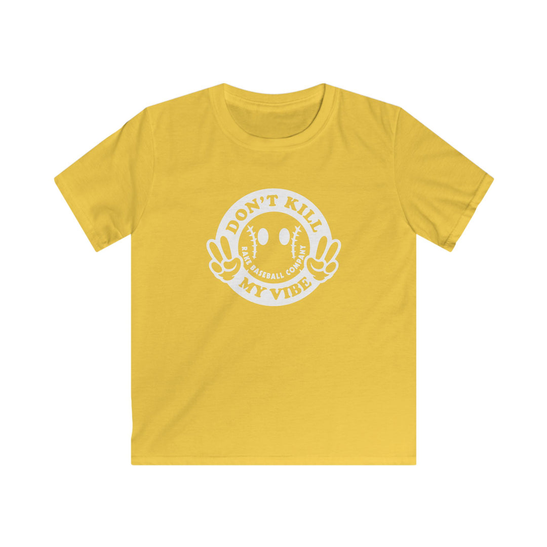 Kids Don't Kill My Vibe Tee