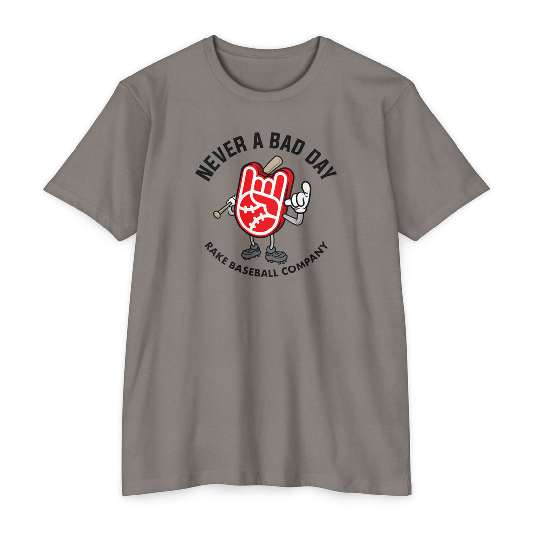 Never A Bad Day Tee