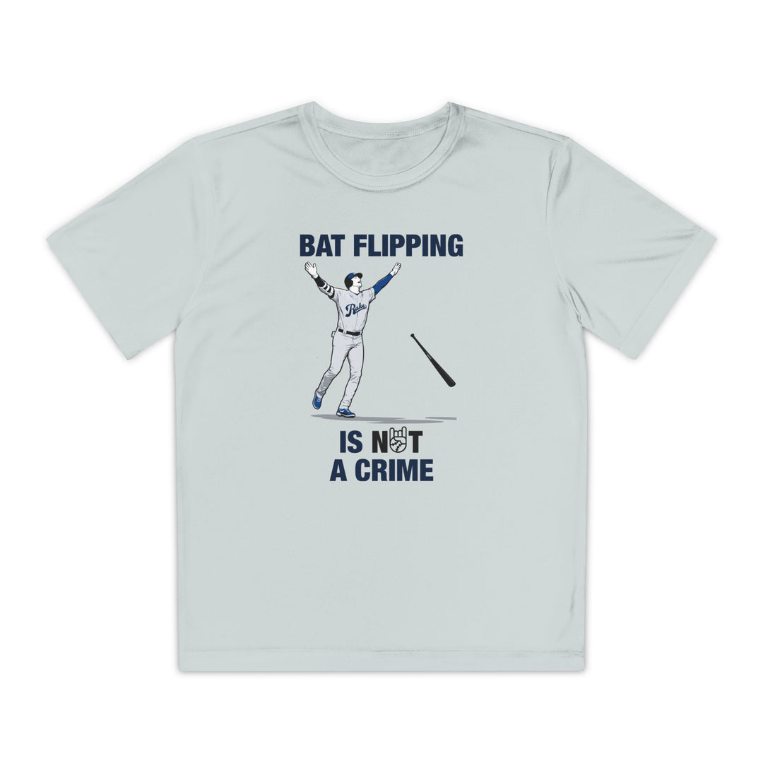 Kids Bat Flipping Is Not A Crime Dry Fit Tee - Rake Baseball Company - RAKE BASEBALL | BASEBALL T-SHIRT | BASEBALL CLOTHING | GOOD VIBES ONLY