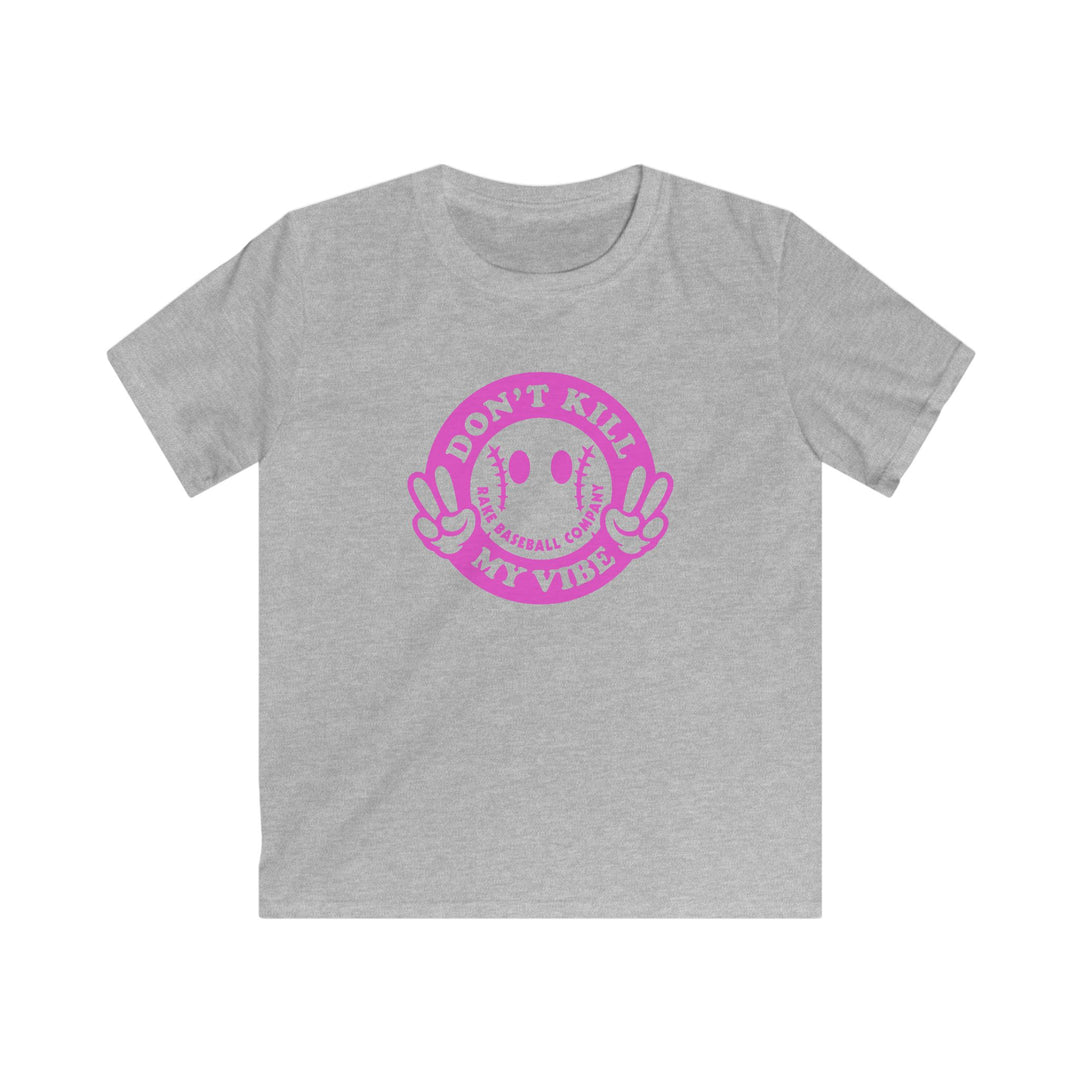Kids Don't Kill My Vibe Tee
