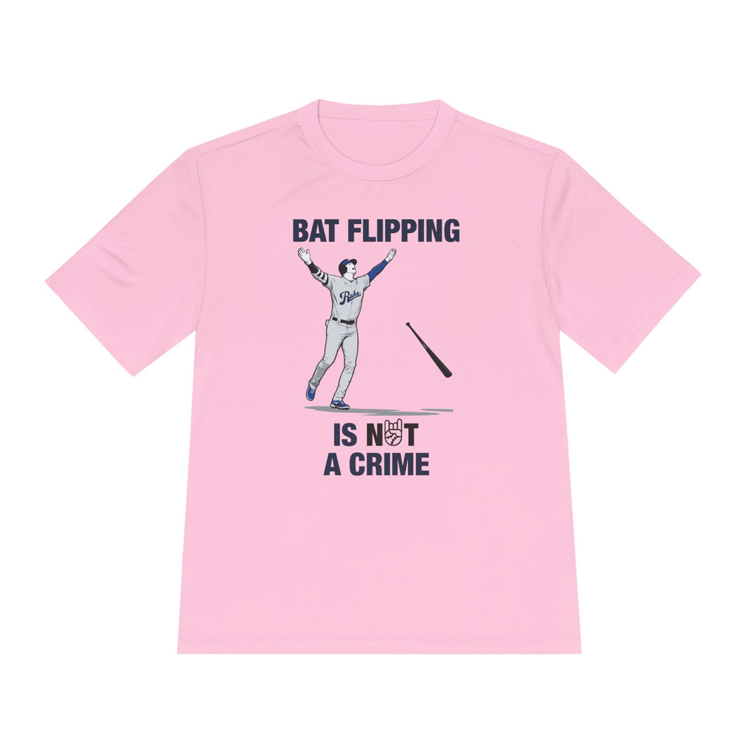 Bat Flipping Is Not A Crime Dry Fit Tee - Rake Baseball Company - RAKE BASEBALL | BASEBALL T-SHIRT | BASEBALL CLOTHING | GOOD VIBES ONLY