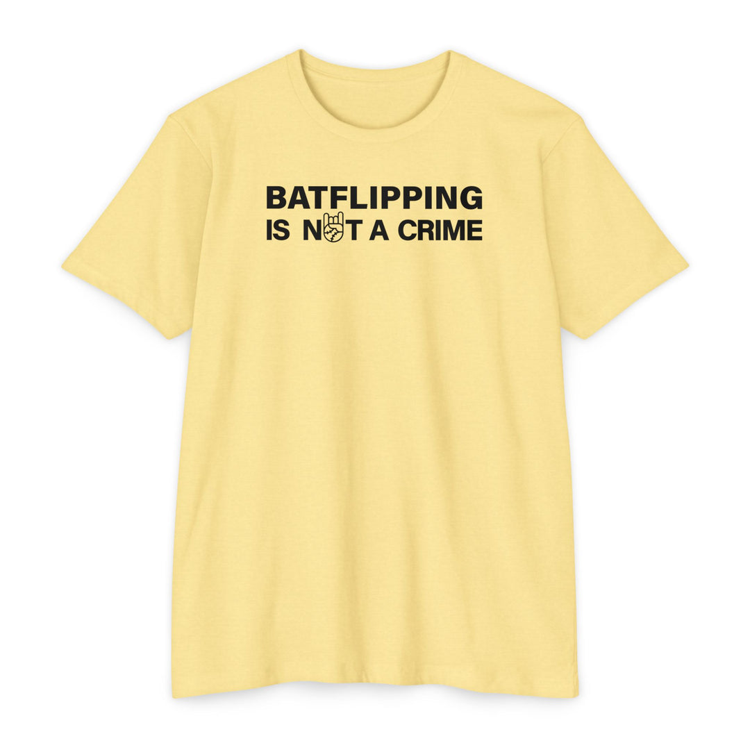 Batflipping Is Not a Crime Tee