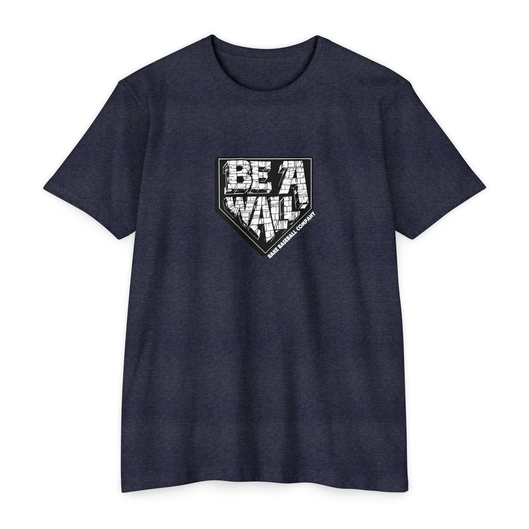 'Be A Wall' Catchers Tee