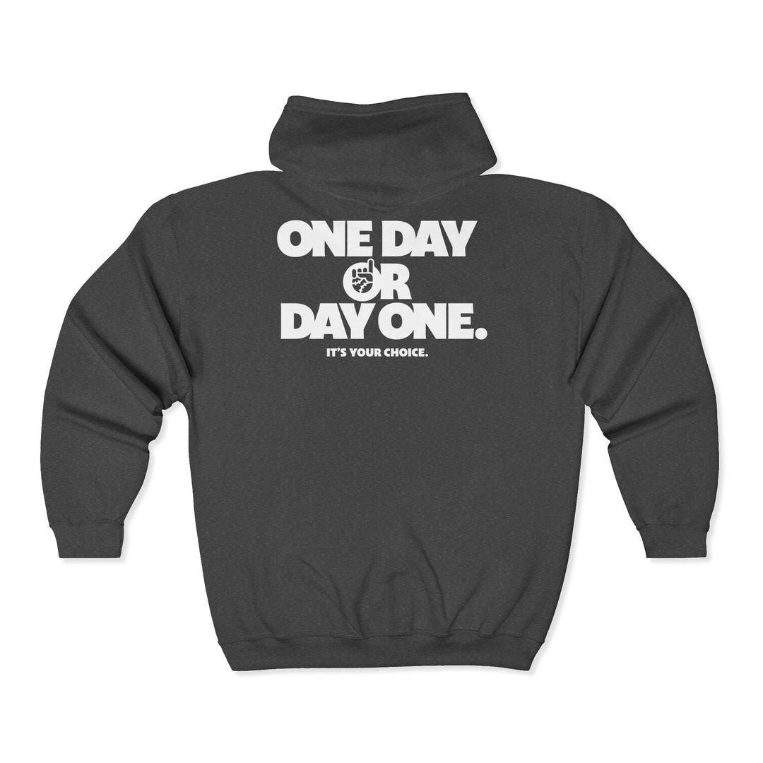 One Day Or Day One Full Zip Hoodie