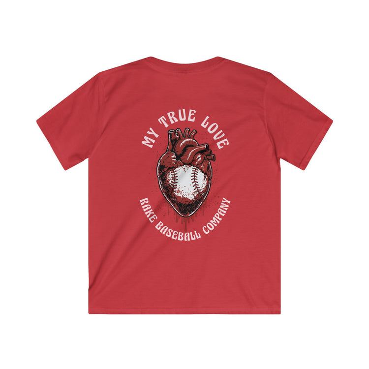 Kids My True Love Baseball Tee - Rake Baseball Company - RAKE BASEBALL | BASEBALL T-SHIRT | BASEBALL CLOTHING | GOOD VIBES ONLY
