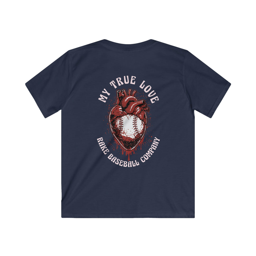 Kids My True Love Baseball Tee - Rake Baseball Company - RAKE BASEBALL | BASEBALL T-SHIRT | BASEBALL CLOTHING | GOOD VIBES ONLY