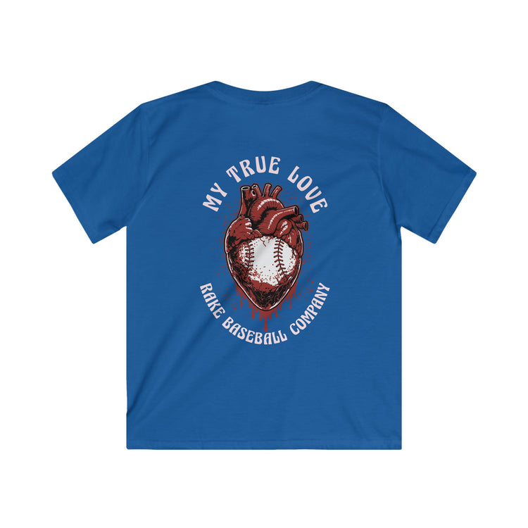 Kids My True Love Baseball Tee - Rake Baseball Company - RAKE BASEBALL | BASEBALL T-SHIRT | BASEBALL CLOTHING | GOOD VIBES ONLY