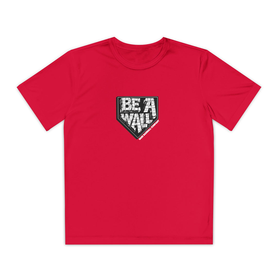 Kids Be A Wall Dry Fit Tee - Rake Baseball Company - RAKE BASEBALL | BASEBALL T-SHIRT | BASEBALL CLOTHING | GOOD VIBES ONLY