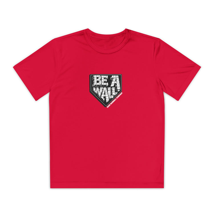Kids Be A Wall Dry Fit Tee - Rake Baseball Company - RAKE BASEBALL | BASEBALL T-SHIRT | BASEBALL CLOTHING | GOOD VIBES ONLY