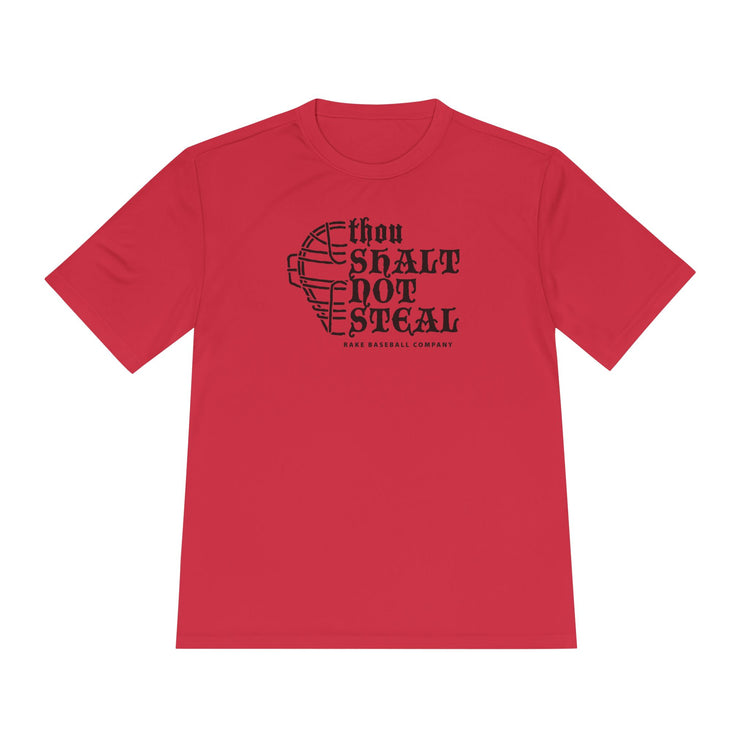 Thou Shalt Not Steal Dry Fit Tee - Rake Baseball Company - RAKE BASEBALL | BASEBALL T-SHIRT | BASEBALL CLOTHING | GOOD VIBES ONLY