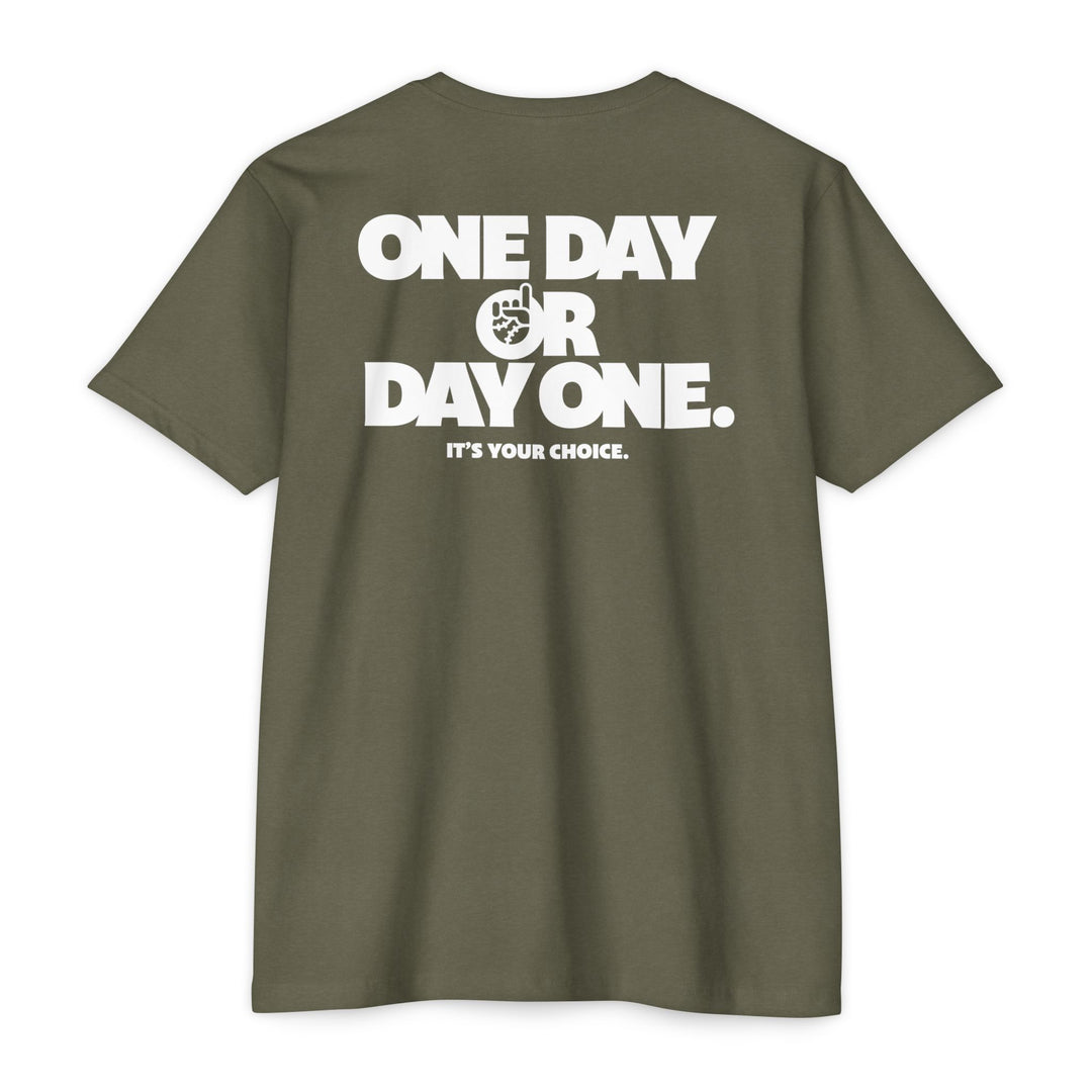 One Day Or Day One Tee