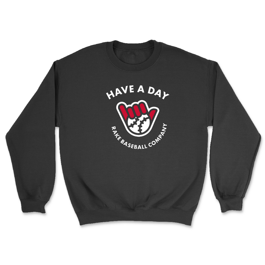 Have A Day Crewneck Sweatshirt