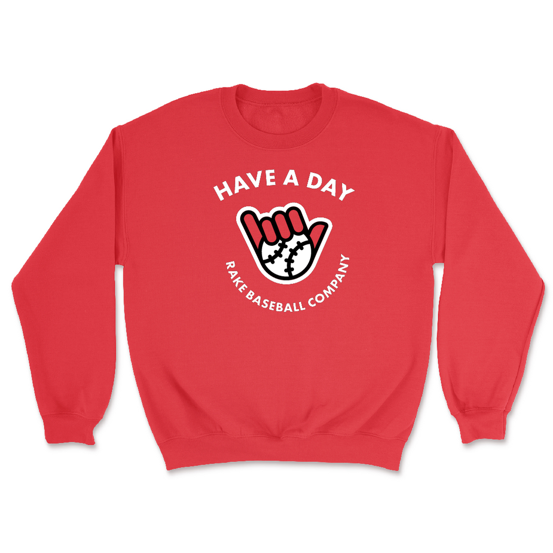 Have A Day Crewneck Sweatshirt