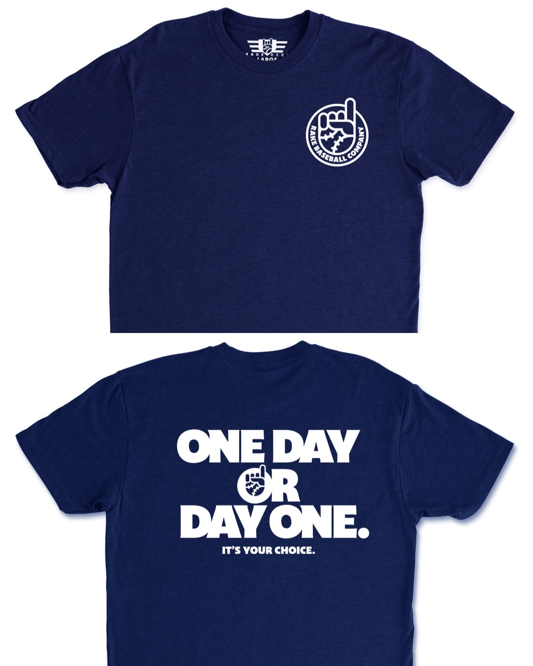 One Day Or Day One Tee
